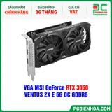  VGA MSI GeForce RTX 3050 VENTUS 2X E 6G OC GDDR6 