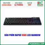  BÀN PHÍM RAPOO V50S LED RAINBOW 