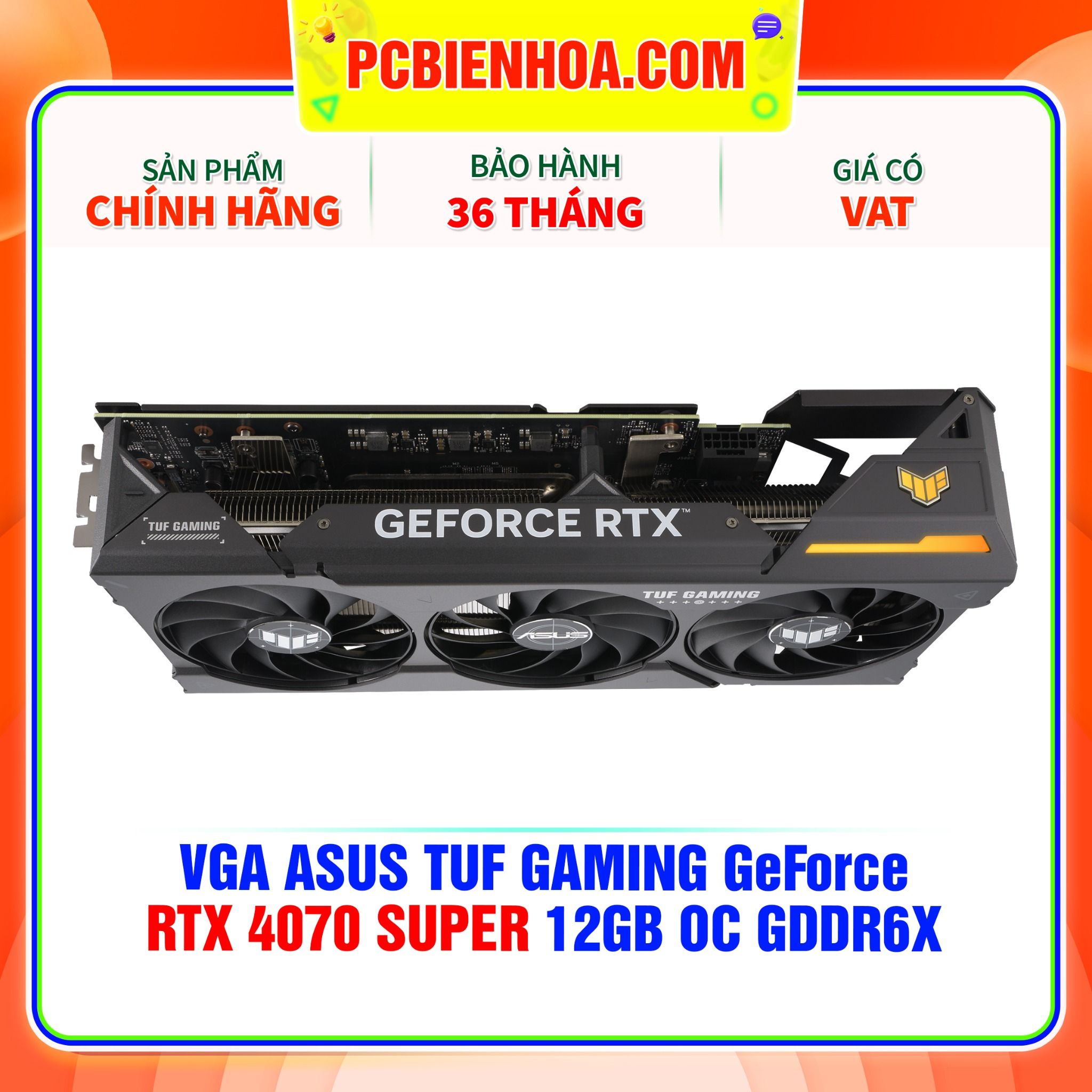  VGA ASUS TUF GAMING GeForce RTX 4070 SUPER 12GB OC GDDR6X ( TUF-RTX4070S-O12G-GAMING ) 