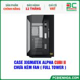  CASE XIGMATEK ALPHA CUBI II - CHƯA KÈM FAN ( FULL TOWER - EN45462 ) 