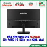  MÀN HÌNH VIEWSONIC VA270A-H - 27in FullHD IPS 120Hz 1ms ( HDMI / VGA ) 