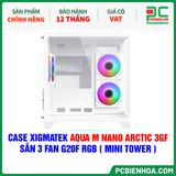  CASE XIGMATEK AQUA M NANO ARCTIC 3GF - SẴN 3 FAN G20F RGB ( MINI TOWER - EN45516 ) 