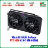  VGA ASUS DUAL GeForce RTX 3050 V2 OC 8GB GDDR6 ( DUAL-RTX3050-O8G-V2 ) 