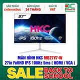  MÀN HÌNH HKC MB27V7-W MÀU TRẮNG - 27in FullHD IPS 100Hz 5ms ( HDMI / VGA ) 