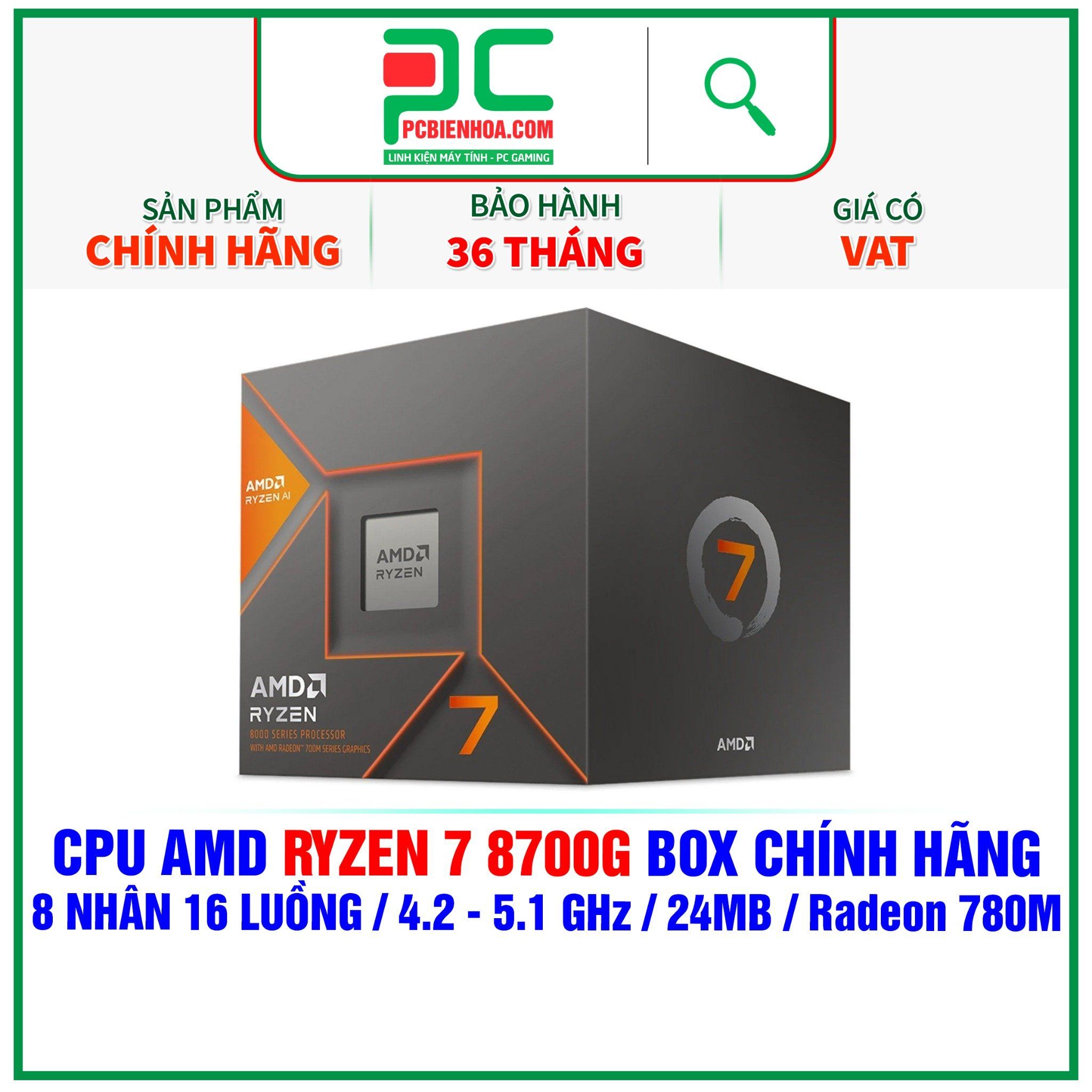  CPU AMD Ryzen 7 8700G BOX CHÍNH HÃNG ( 8 NHÂN 16 LUỒNG / 4.2 - 5.1 GHz / 24MB / Radeon 780M ) 