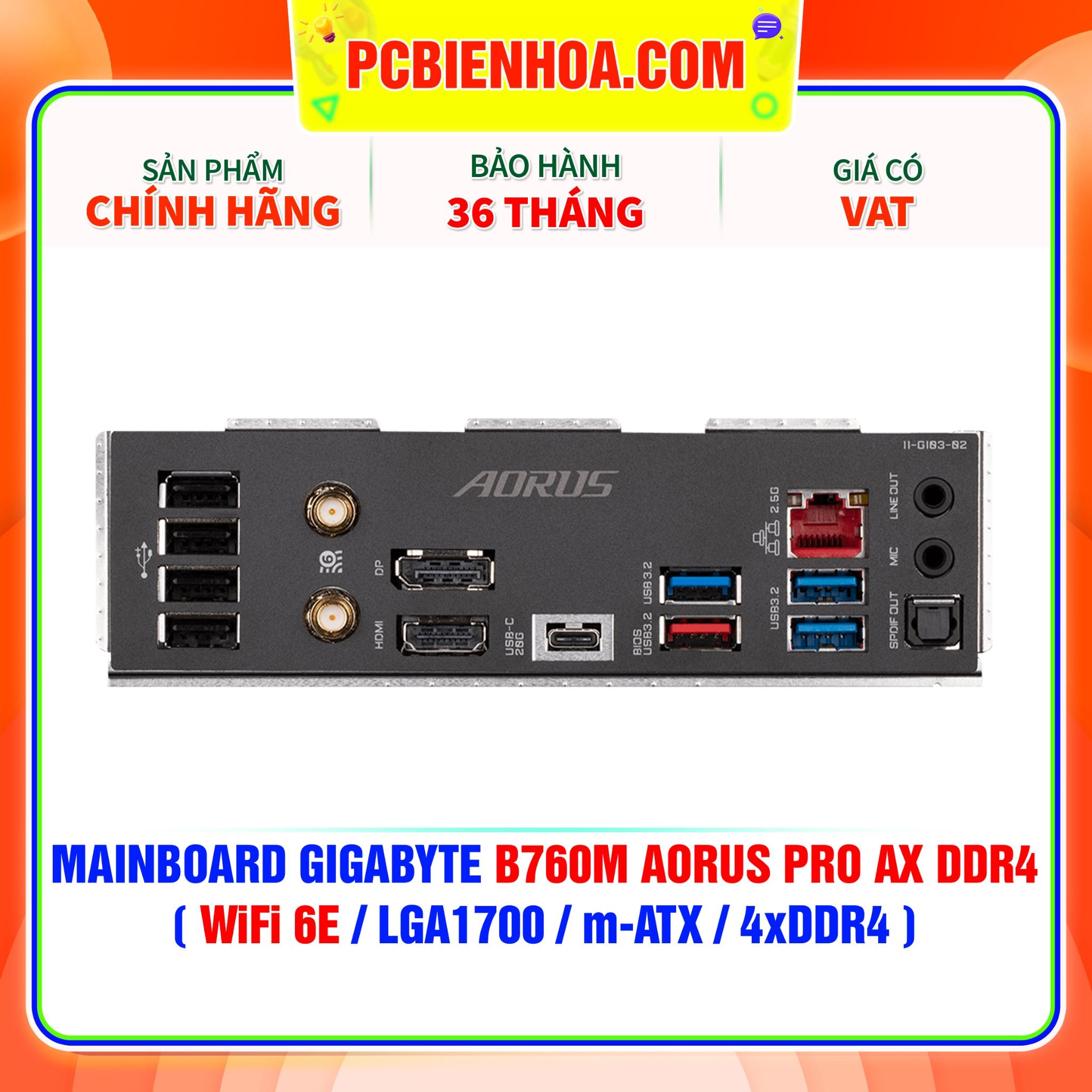  MAINBOARD GIGABYTE B760M AORUS PRO AX DDR4 ( WIFI 6E / LGA1700 / M-ATX / 4xDDR4 ) 