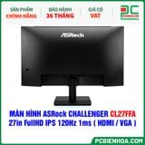  MÀN HÌNH ASRock CHALLENGER CL27FFA - 27in FullHD IPS 120Hz 1ms ( HDMI / VGA ) 