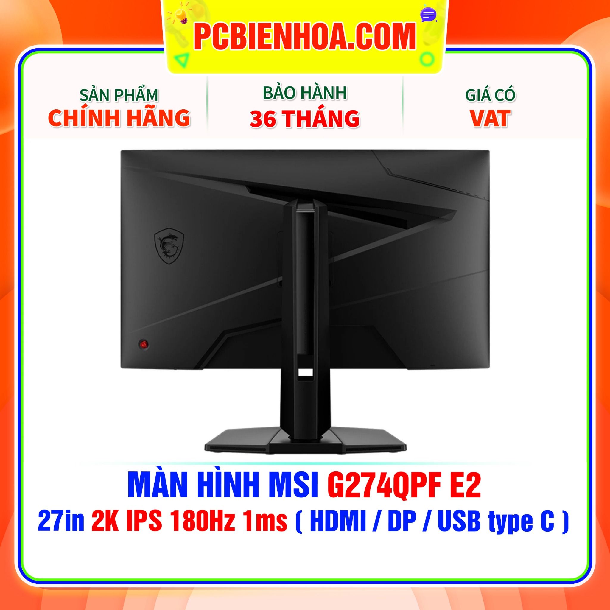  MÀN HÌNH MSI G274QPF E2 27in 2K IPS 180Hz 1ms ( HDMI / DP / USB type C ) 