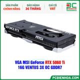  VGA MSI GeForce RTX 5060 Ti 16G VENTUS 3X OC GDDR7 