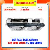  VGA ASUS DUAL GeForce RTX 4060 WHITE OC 8GB GDDR6 ( DUAL-RTX4060-O8G-WHITE ) 