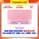  MÀN HÌNH VIEWSONIC VA2436-H-PN MÀU HỒNG 24in FullHD IPS 100Hz 1ms ( HDMI / VGA ) 