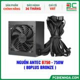  NGUỒN ANTEC B750 - 750W ( 80PLUS BRONZE ) 