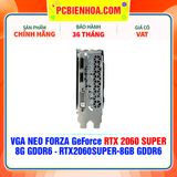  VGA NEO FORZA GeForce RTX 2060 SUPER 8G GDDR6 (RTX2060SUPER-8GB GDDR6) 
