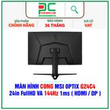  MÀN HÌNH CONG MSI OPTIX G24C4 - 24in FullHD VA 144Hz 1ms ( HDMI / DP ) 