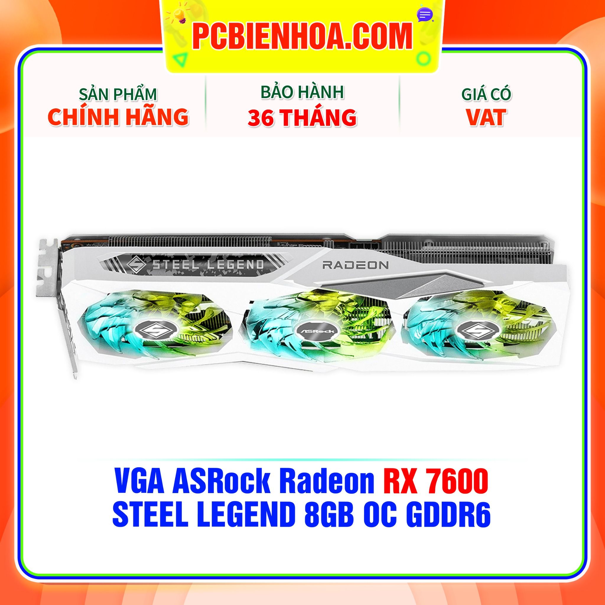  VGA ASRock Radeon RX 7600 STEEL LEGEND 8GB OC GDDR6 ( RX7600 SL 8GO ) 