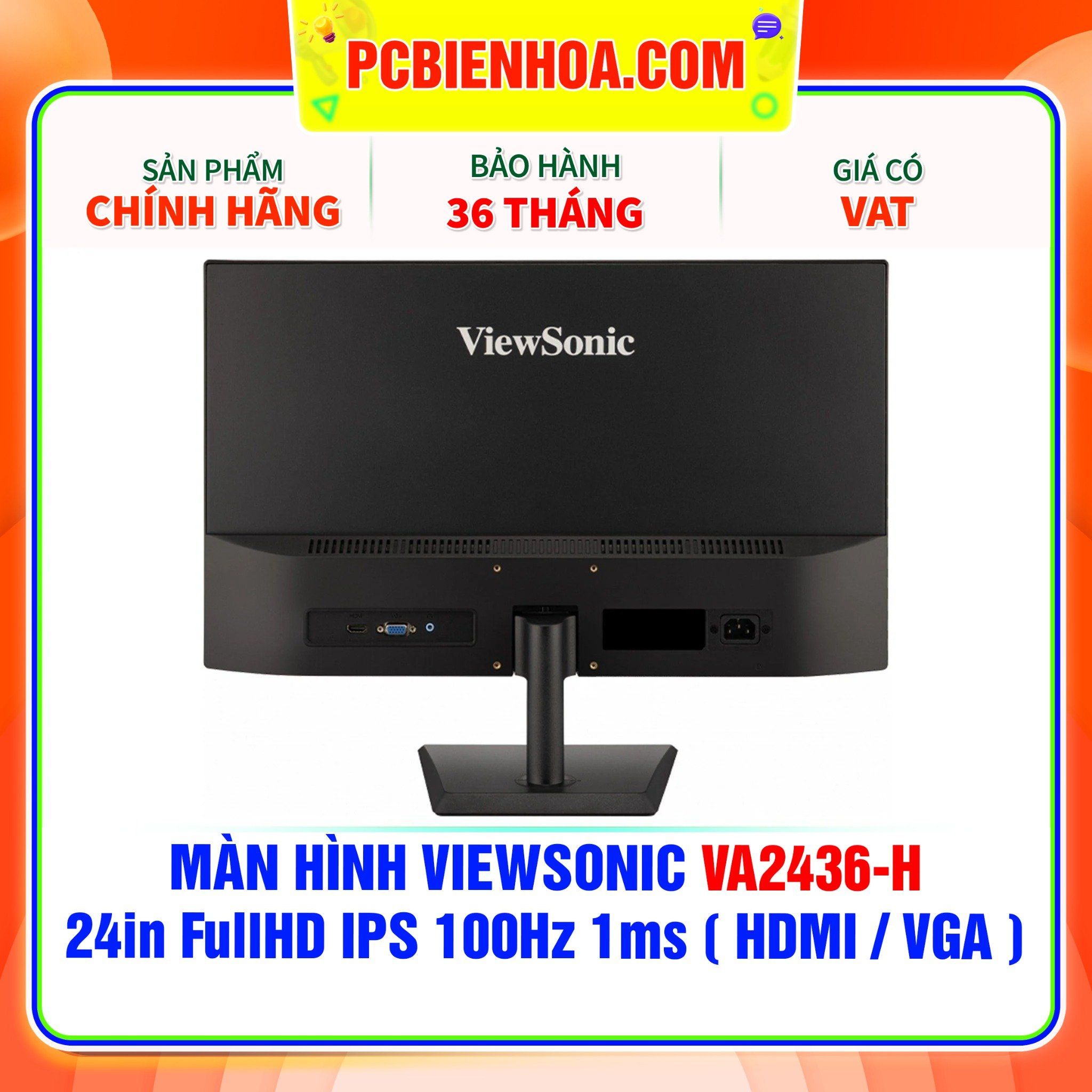  MÀN HÌNH VIEWSONIC VA2436-H - 24in FullHD IPS 100Hz 1ms ( HDMI / VGA ) 