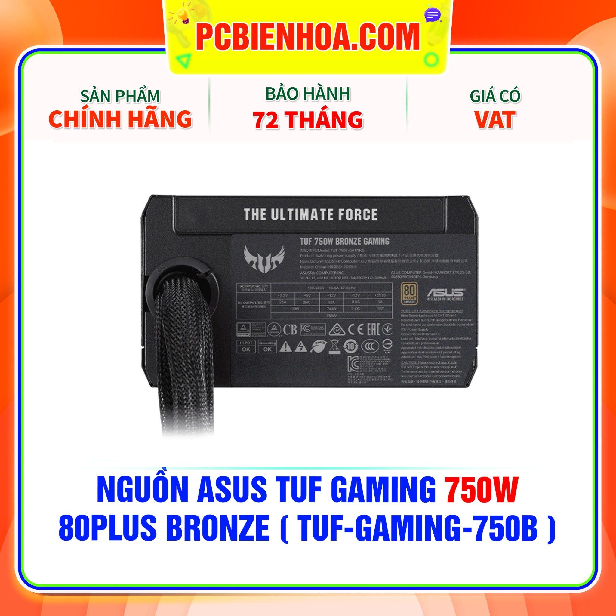  NGUỒN ASUS TUF GAMING 750W - 80PLUS BRONZE ( TUF-GAMING-750B ) 