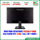  MÀN HÌNH VIEWSONIC VX2405-P-MHD - 24in FullHD IPS 144Hz 1ms ( DP / HDMI ) 