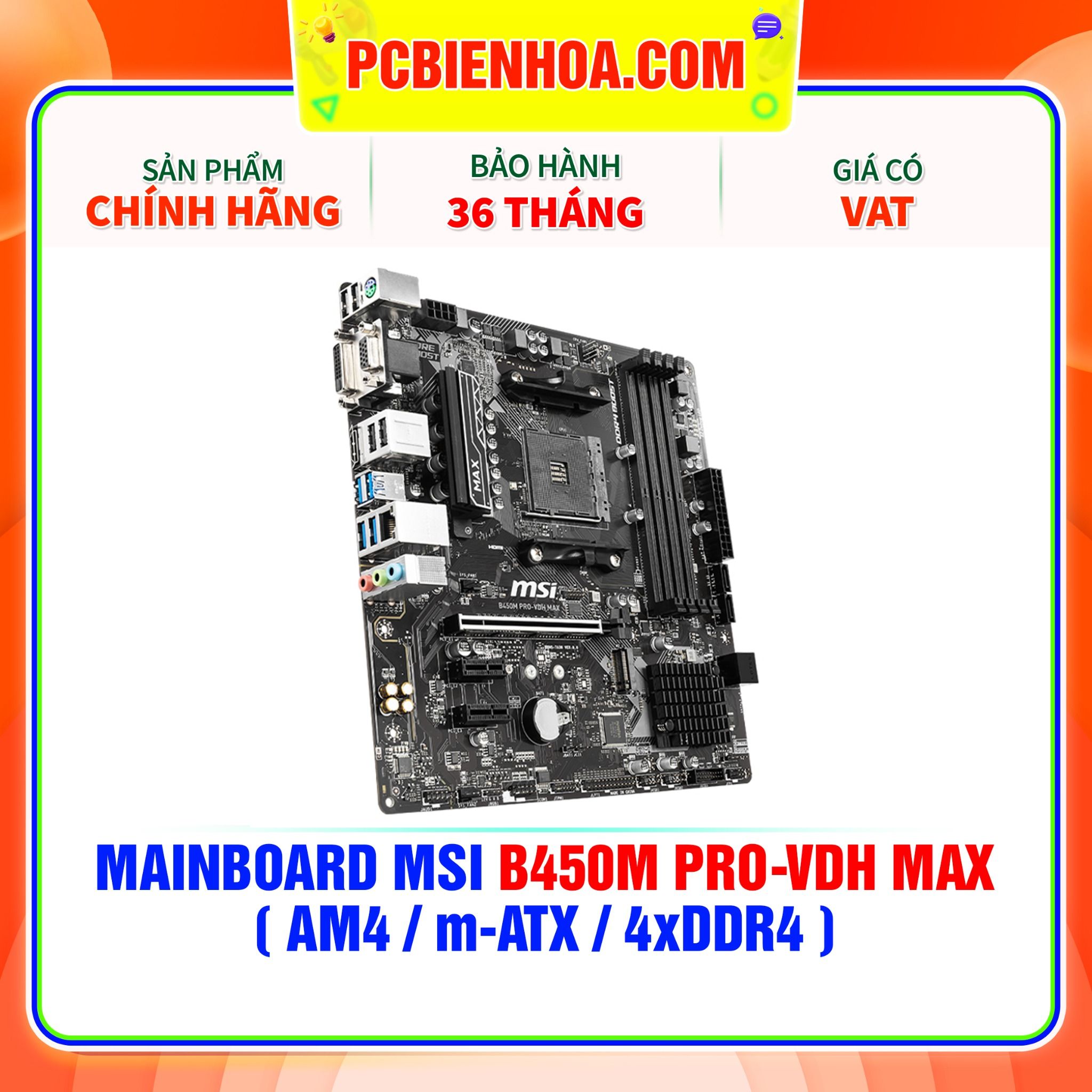  MAINBOARD MSI B450M PRO-VDH MAX ( AM4 / m-ATX / 4xDDR4 ) 