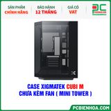  CASE XIGMATEK CUBI M - CHƯA KÈM FAN ( MINI TOWER - EN42775 ) 