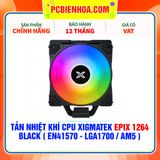  TẢN NHIỆT KHÍ CPU XIGMATEK EPIX 1264 BLACK ( EN41570 - HỖ TRỢ SOCKET LGA1700 / AM5 ) 