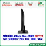  MÀN HÌNH ASRock CHALLENGER CL27FFA - 27in FullHD IPS 120Hz 1ms ( HDMI / VGA ) 