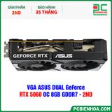  THANH LÝ - VGA ASUS DUAL GeForce RTX 5060 OC 8GB GDDR7 - 2ND - BH 35 THÁNG ( ĐÃ QUA SỬ DỤNG ) 