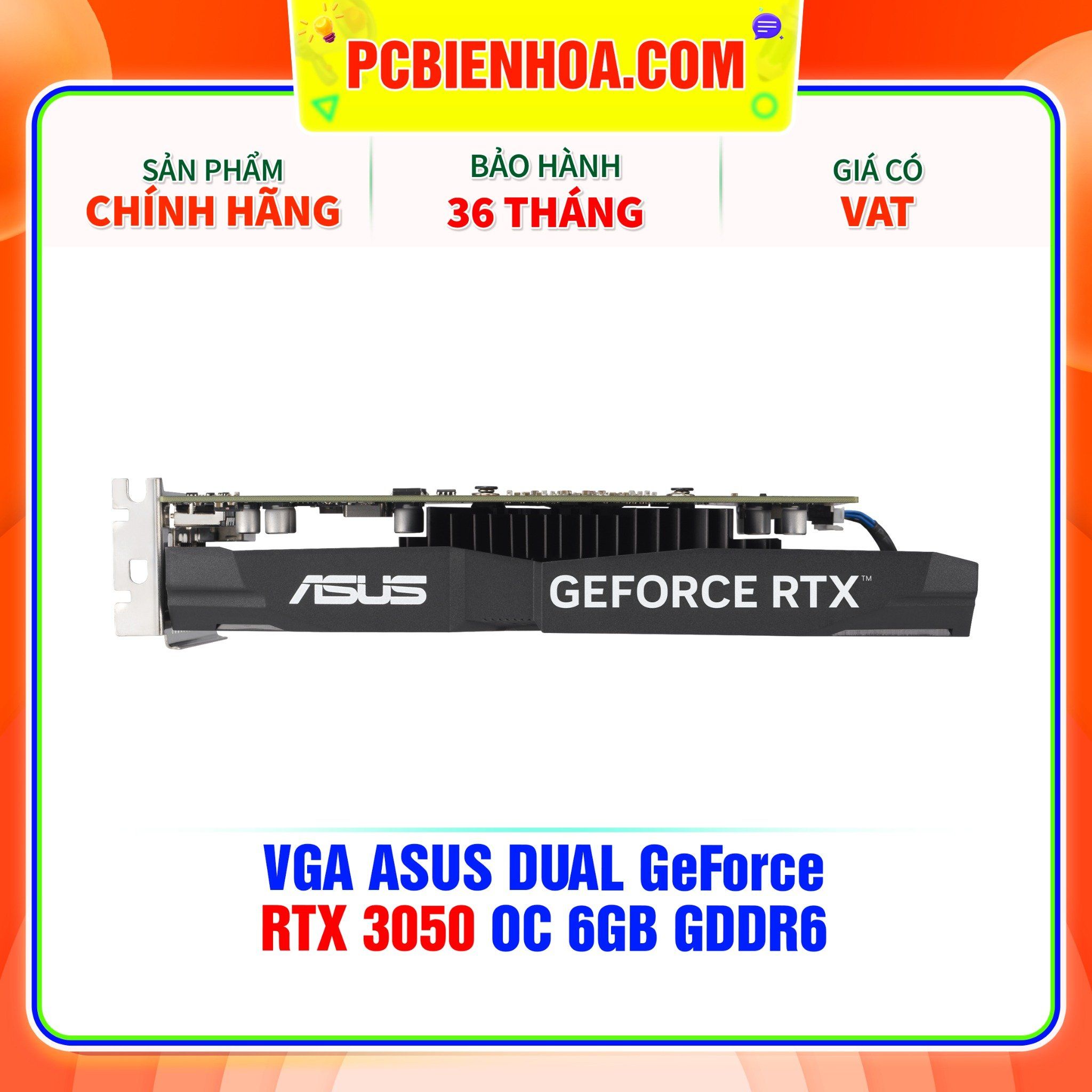  VGA ASUS DUAL GeForce RTX 3050 OC 6GB GDDR6 ( DUAL-RTX3050-O6G ) 