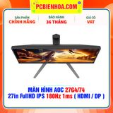  MÀN HÌNH AOC 27G4/74 - 27in FullHD IPS 180Hz 1ms ( HDMI / DP ) 