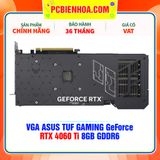  VGA ASUS TUF GAMING GeForce RTX 4060 Ti 8GB GDDR6 ( TUF-RTX4060TI-8G-GAMING) 