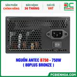  NGUỒN ANTEC B750 - 750W ( 80PLUS BRONZE ) 