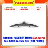  MÀN HÌNH CONG HKC ANTTEQ ANT-24F242 - 24in FullHD VA 75Hz 8ms ( VGA / HDMI ) 