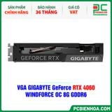  VGA GIGABYTE GeForce RTX 4060 WINDFORCE OC 8G GDDR6 ( GV-N4060WF2OC-8GD ) 