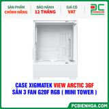  CASE XIGMATEK VIEW ARCTIC 3GF - SẴN 3 FAN G20F RGB ( MINI TOWER - EN44694 ) 
