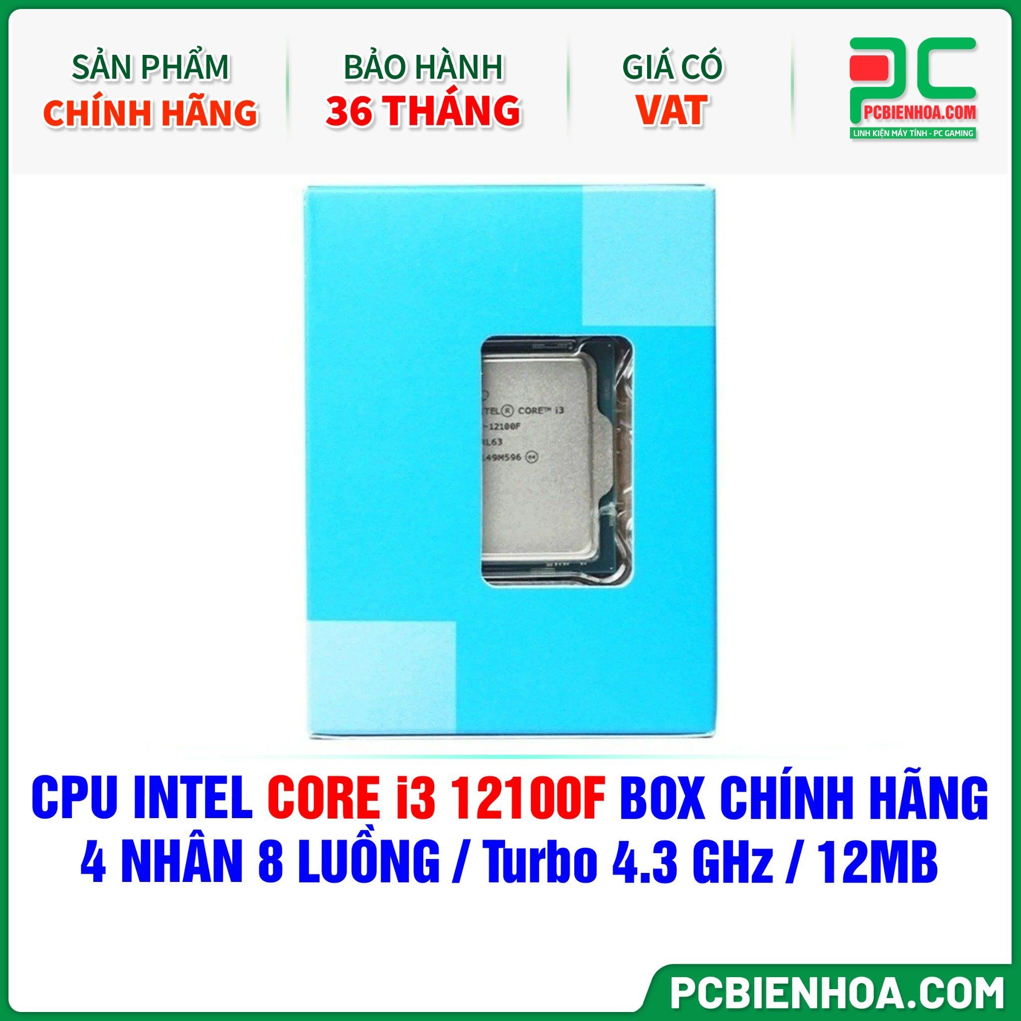  CPU INTEL CORE i3 12100F BOX CHÍNH HÃNG ( 4 NHÂN 8 LUỒNG / Turbo 4.3 GHz / 12MB ) 