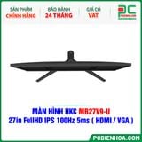  MÀN HÌNH HKC MB27V9-U - 27in FullHD IPS 100Hz 5ms ( HDMI / VGA ) 