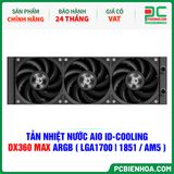  TẢN NHIỆT NƯỚC AIO ID-COOLING DX360 MAX ARGB ( HỖ TRỢ SOCKET LGA1700|1851 / AM5 ) 