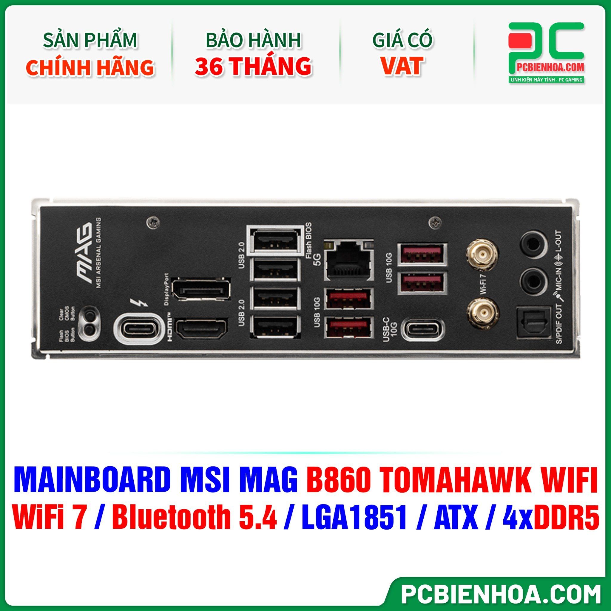  DDR5 - MAINBOARD MSI MAG B860 TOMAHAWK WIFI ( WiFi 7 / Bluetooth 5.4 / LGA1851 / ATX / 4xDDR5 ) 