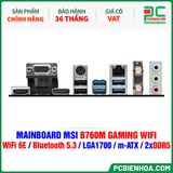  DDR5 - MAINBOARD MSI B760M GAMING WIFI ( WiFi 6E / Bluetooth 5.3 / LGA1700 / m-ATX / 2xDDR5 ) 