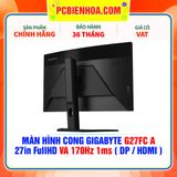  MÀN HÌNH CONG GIGABYTE G27FC A 27in FullHD VA 170Hz 1ms ( DP / HDMI ) 