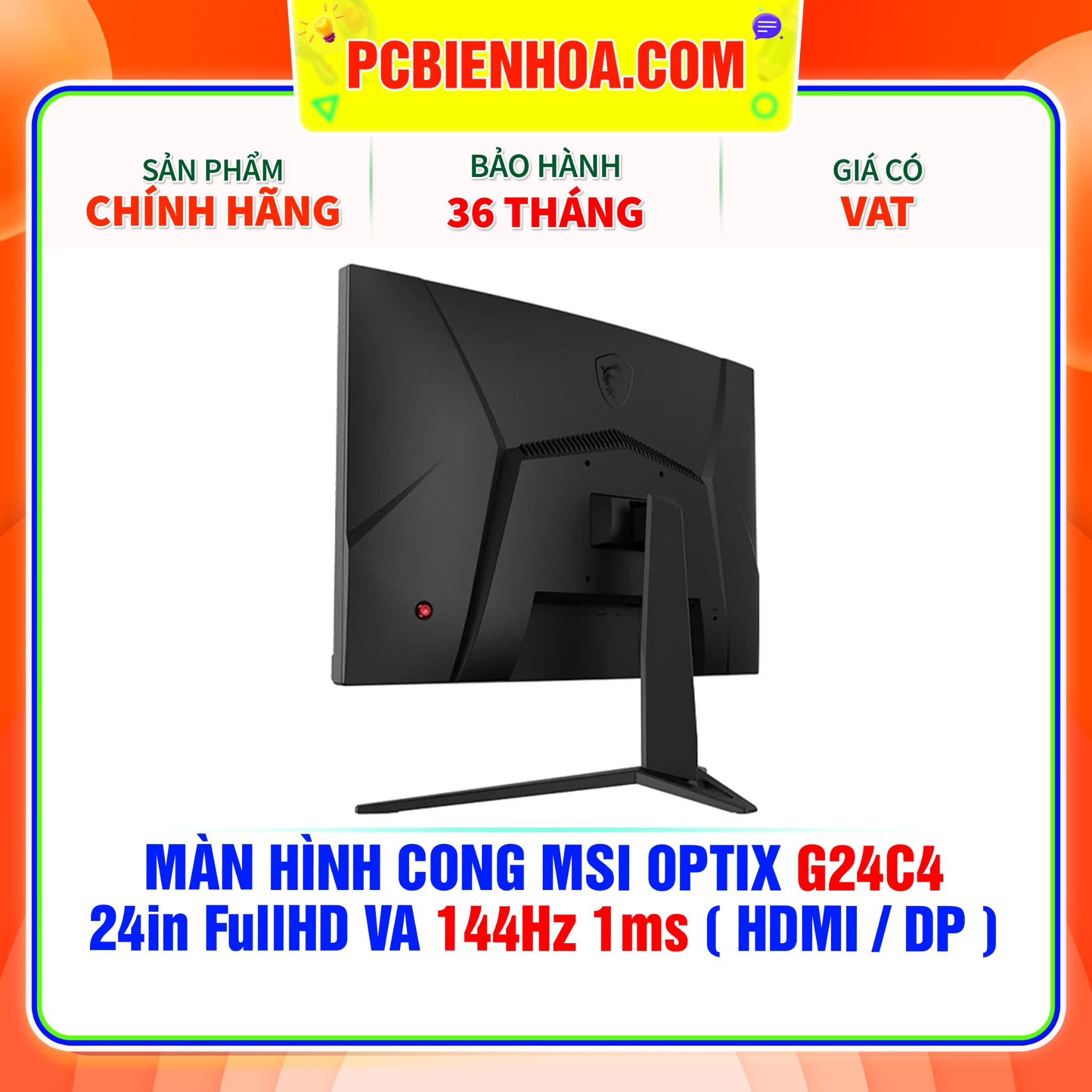  MÀN HÌNH CONG MSI OPTIX G24C4 24in FullHD VA 144Hz 1ms ( HDMI / DP ) 