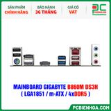  DDR5 - MAINBOARD GIGABYTE B860M DS3H ( LGA1851 / m-ATX / 4xDDR5 ) 