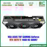  VGA ASUS TUF GAMING GeForce RTX 5070 Ti 16GB OC GDDR7 ( TUF-RTX5070TI-O16G-GAMING ) 