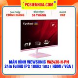  MÀN HÌNH VIEWSONIC VA2436-H-PN MÀU HỒNG 24in FullHD IPS 100Hz 1ms ( HDMI / VGA ) 