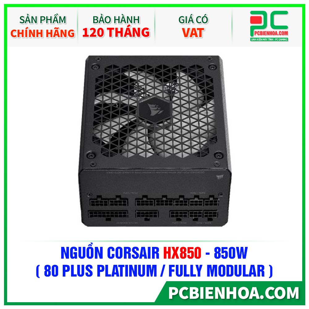 NGUỒN CORSAIR HX850 - 850W ( 80 PLUS PLATINUM FULLY MODULAR ) –