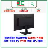  MÀN HÌNH VIEWSONIC VX2405-P-MHD - 24in FullHD IPS 144Hz 1ms ( DP / HDMI ) 