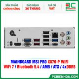  DDR5 - MAINBOARD MSI PRO X870-P WIFI ( WiFi 7 / Bluetooth 5.4 / AM5 / ATX / 4xDDR5 ) 