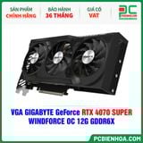  VGA GIGABYTE GeForce RTX 4070 SUPER WINDFORCE OC 12G GDDR6X (GV-N407SWF3OC-12GD) 