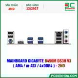  THANH LÝ - MAINBOARD GIGABYTE B450M DS3H V3 ( AM4 / m-ATX / 4xDDR4 ) - 2ND - BH 12/2027 ( ĐÃ QUA SỬ DỤNG ) 