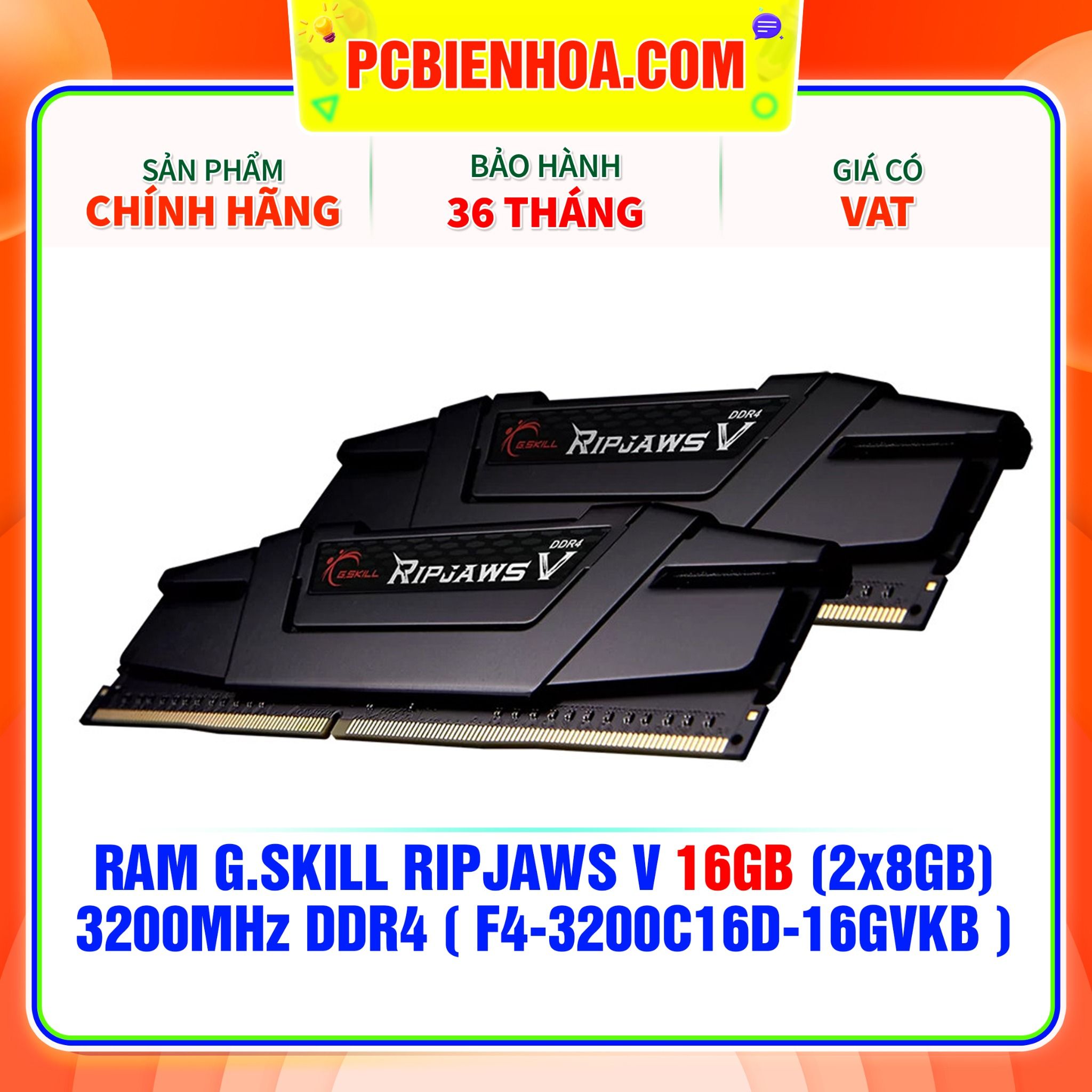  RAM G.SKILL RIPJAWS V 16GB (2X8GB) 3200MHz DDR4 ( F4-3200C16D-16GVKB ) 